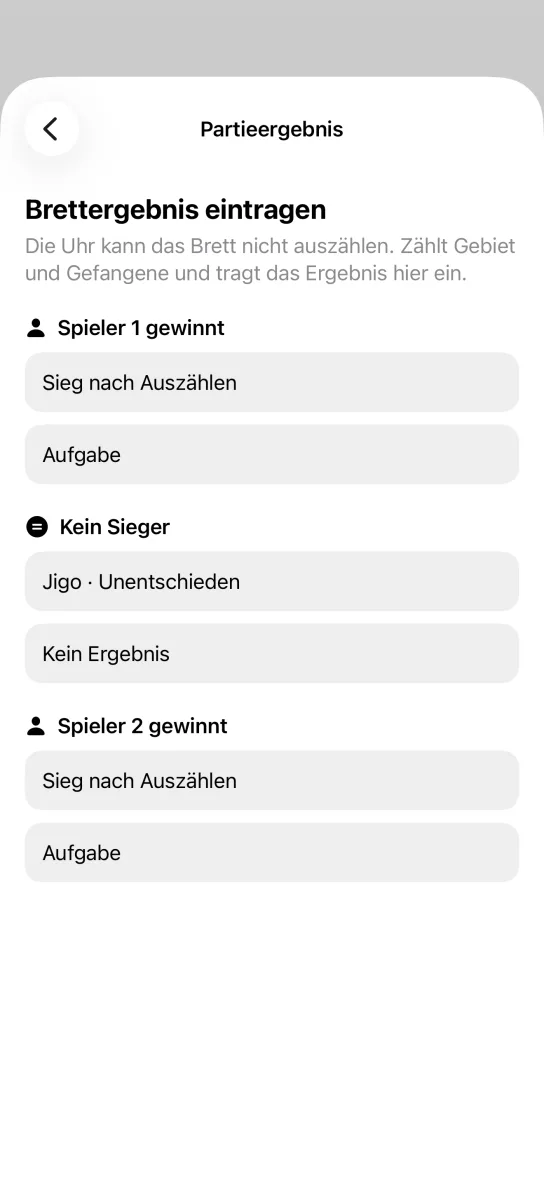 Der Bildschirm Partieergebnis der App mit dem Hinweis, dass die Uhr das Brett nicht auszählen kann, und den Auswahlmöglichkeiten Sieg nach Auszählen, Aufgabe, Jigo, Unentschieden und Kein Ergebnis