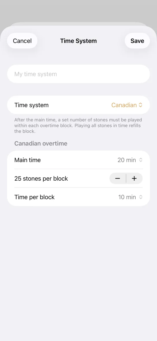 The custom time system editor in the app: a name field, Time system set to Canadian, and the Canadian overtime fields Main time 20 min, 25 stones per block with minus and plus buttons, and Time per block 10 min.