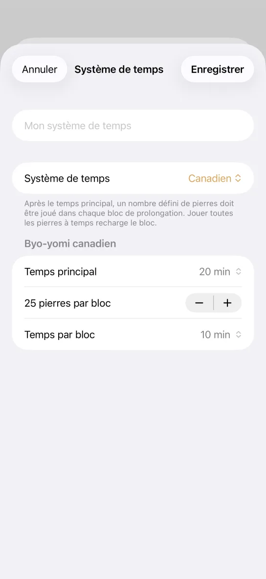 Éditeur de système de temps de l'application : champ de nom, sélecteur réglé sur Canadien, puis les champs Temps principal 20 min, 25 pierres par bloc et Temps par bloc 10 min.